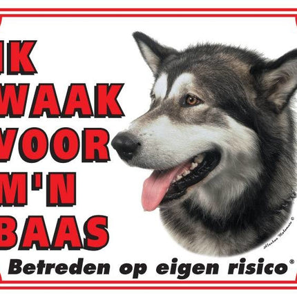 Stickerkoning Alaskan Malamute Waakbord - Ik waak voor mijn