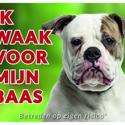 Stickerkoning American Bulldog Waakbord - Ik waak voor mijn baas