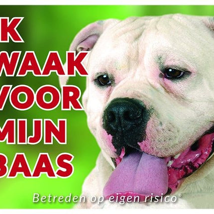 Stickerkoning American Bulldog Waakbord - Ik waak voor mijn baas