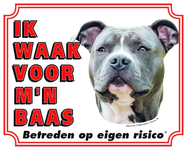 Stickerkoning American Staffordshire Terrier Waakbord - Ik waak voor mijn Baas
