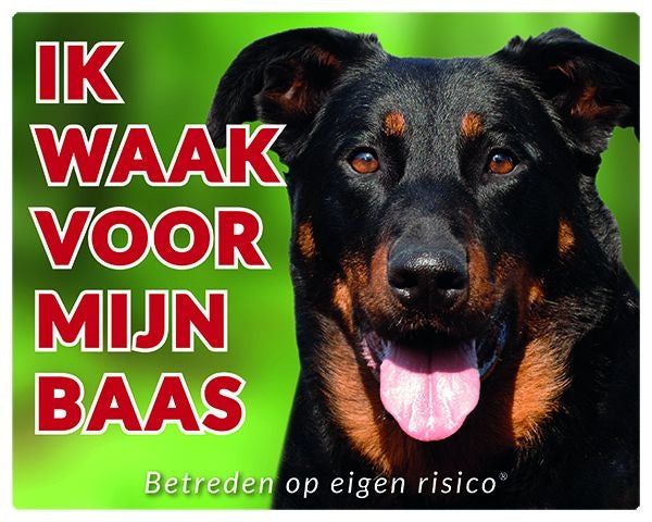 Stickerkoning Beauceron Waakbord - Ik waak voor mijn baas