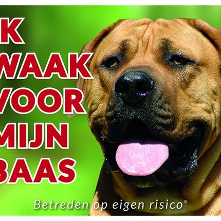Stickerkoning Boerboel Waakbord - Ik waak voor mijn baas