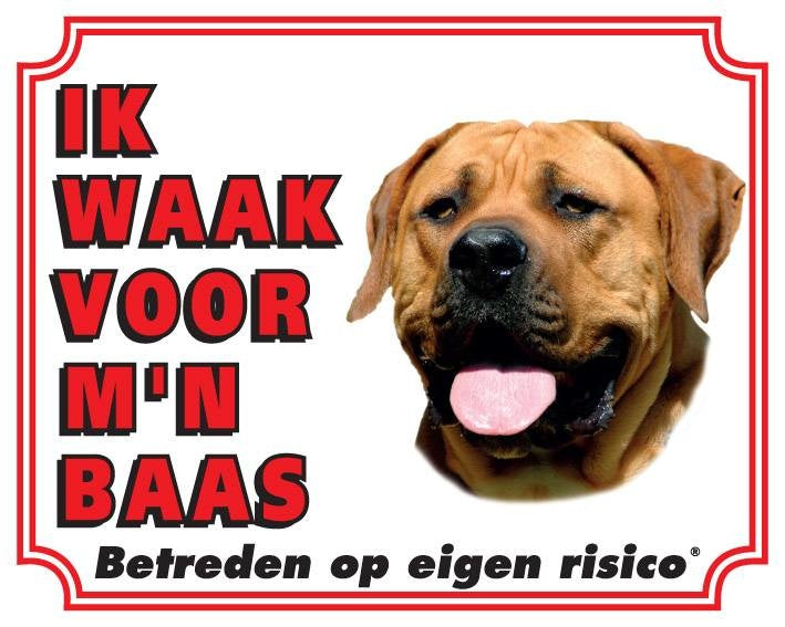 Stickerkoning Boerboel Waakbord - Ik waak voor mijn baas
