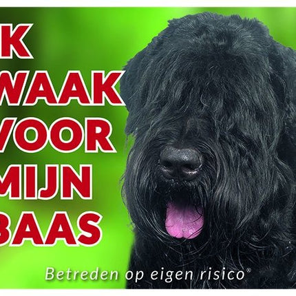 Stickerkoning Bouvier Waakbord - Ik waak voor mijn baas