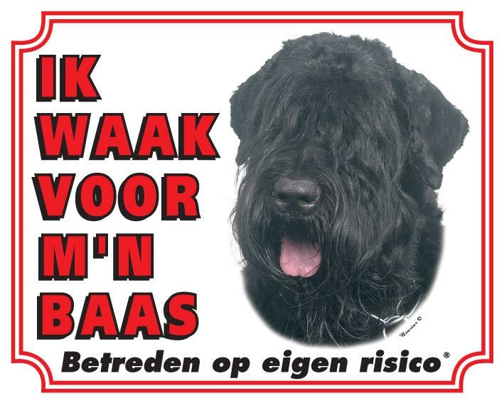 Stickerkoning Bouvier Waakbord - Ik waak voor mijn baas