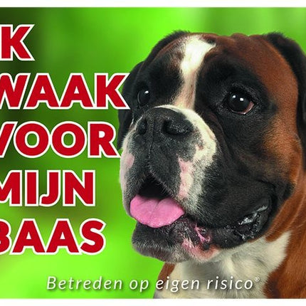 Stickerkoning Boxer Waakbord - Ik waak voor mijn baas