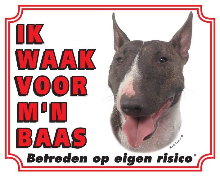 Stickerkoning Bull Terrier Waakbord - Ik waak voor mijn baas