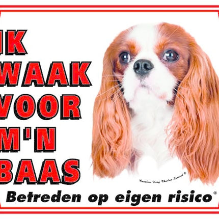 Stickerkoning Cavalier King Charles Spaniel Waakbord - Ik waak voor mijn Baas