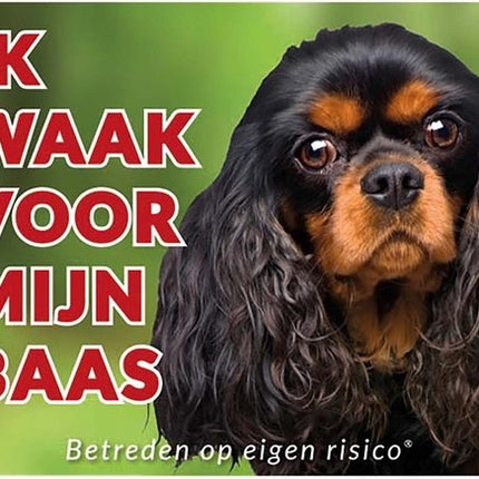 Stickerkoning Cavalier King Charles Spaniel Waakbord - Ik waak voor mijn baas