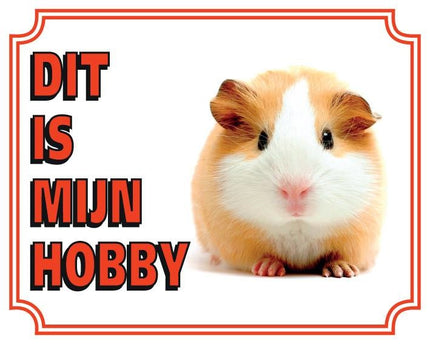 Stickerkoning Cavia Waakbord - Dit is mijn hobby