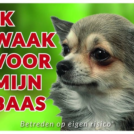 Stickerkoning Chihuahua Waakbord - Ik waak voor mijn Langhaar