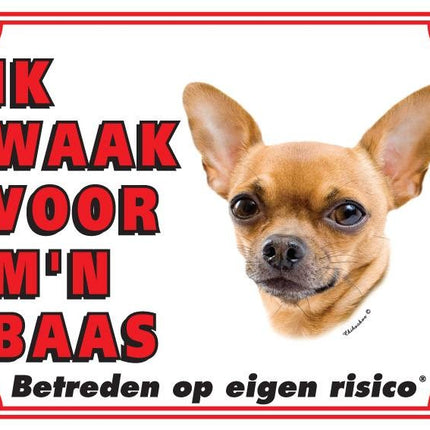 Stickerkoning Chihuahua Waakbord - Korthaar Ik waak voor mijn
