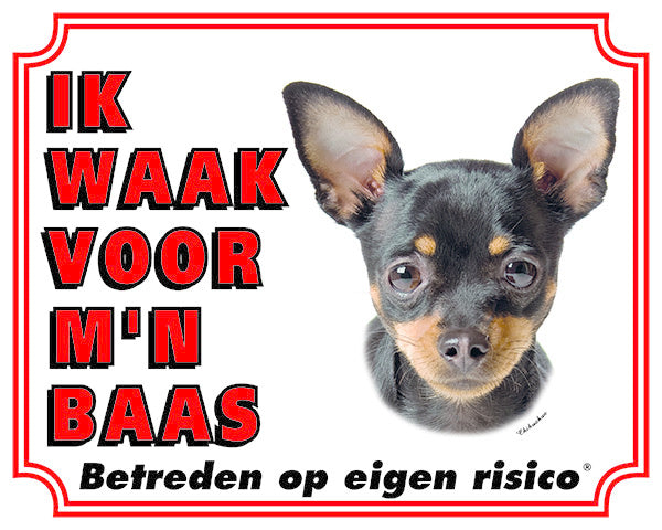 Stickerkoning Chihuahua Waakbord  Zwart - Ik waak voor mijn Baas