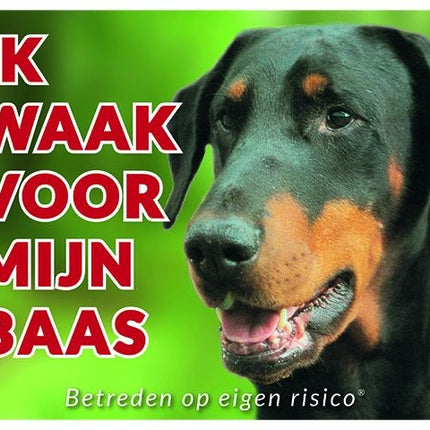 Stickerkoning Dobermann Waakbord - Ik waak voor mijn baas