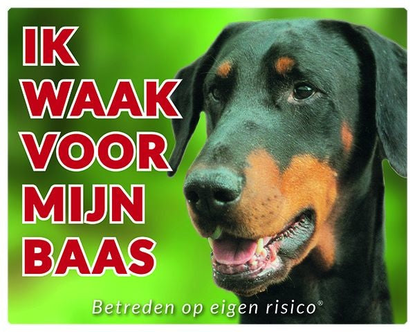 Stickerkoning Dobermann Waakbord - Ik waak voor mijn baas