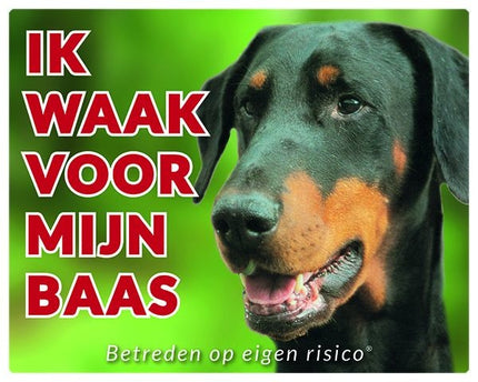 Stickerkoning Dobermann Waakbord - Ik waak voor mijn baas