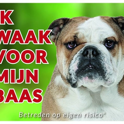 Stickerkoning Engelse Bulldog Waakbord - Ik waak voor mijn baas