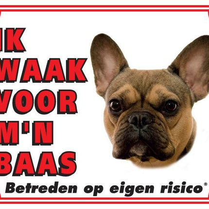 Stickerkoning Franse Bulldog Waakbord - Ik waak voor mijn baas