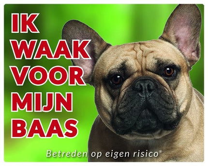 Stickerkoning Franse Bulldog Waakbord - Ik waak voor mijn baas Fawn