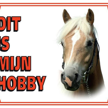 Stickerkoning Haflinger Waakbord - Dit is mijn Hobby
