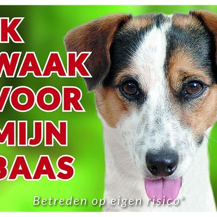 Stickerkoning Jack Russell Terrier Waakbord - Ik waak voor Gladhaar