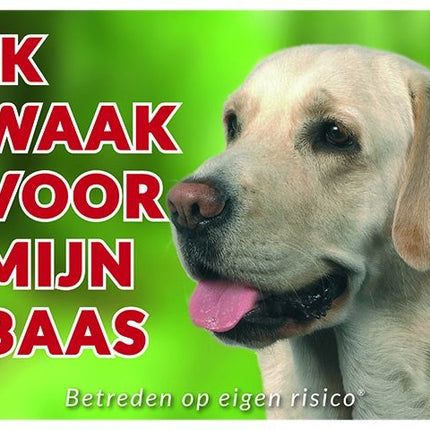 Stickerkoning Labrador Retriever Waakbord - Ik waak voor blond