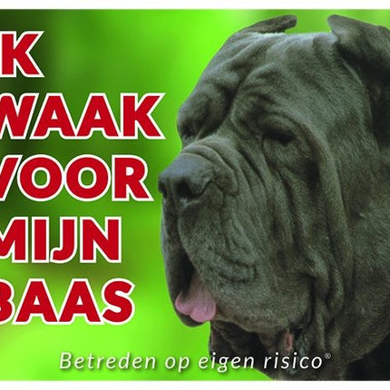 Stickerkoning Mastino Waakbord - Ik waak voor mijn baas