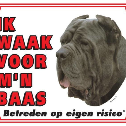 Stickerkoning Mastino Waakbord - Ik waak voor mijn baas