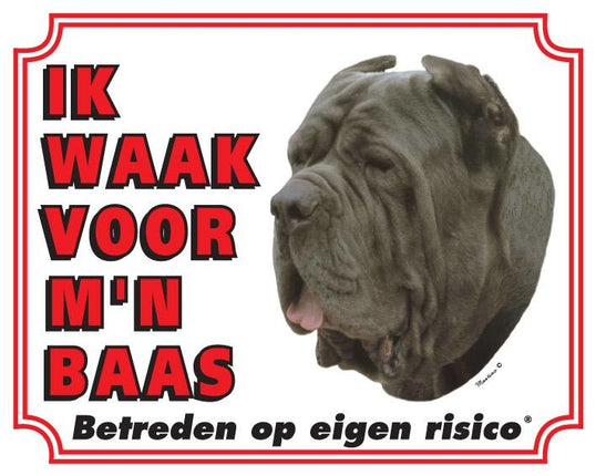 Stickerkoning Mastino Waakbord - Ik waak voor mijn baas