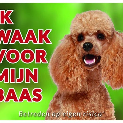Stickerkoning Poedel Waakbord - Ik waak voor mijn baas Abrikoos