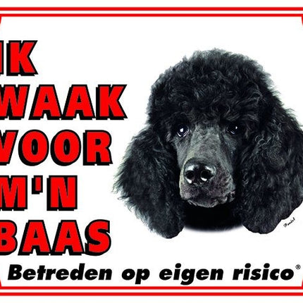 Stickerkoning Poedel Waakbord - Ik waak voor mijn baas Zwart