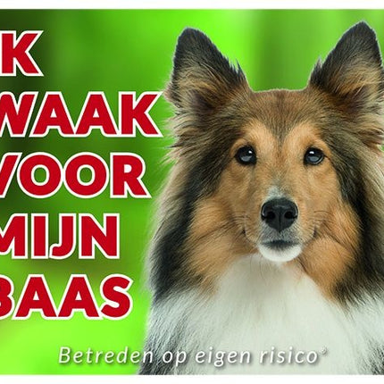 Stickerkoning Shetland Sheepdog Waakbord - Ik waak voor Bruin