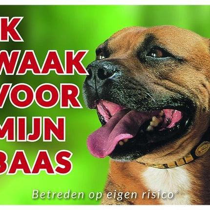 Stickerkoning Staffordshire Bull Terrier Waakbord - Ik waak voor