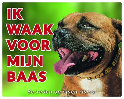 Stickerkoning Staffordshire Bull Terrier Waakbord - Ik waak voor