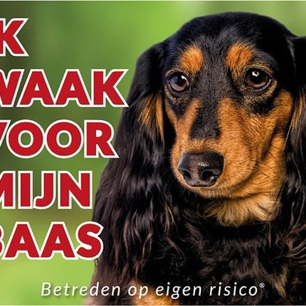 Stickerkoning Teckel Langhaar Waakbord - Ik waak voor mijn Baas