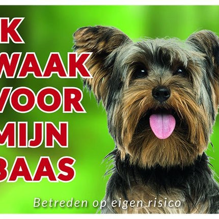 Stickerkoning Yorkshire Terrier Waakbord - Ik waak voor mijn baas