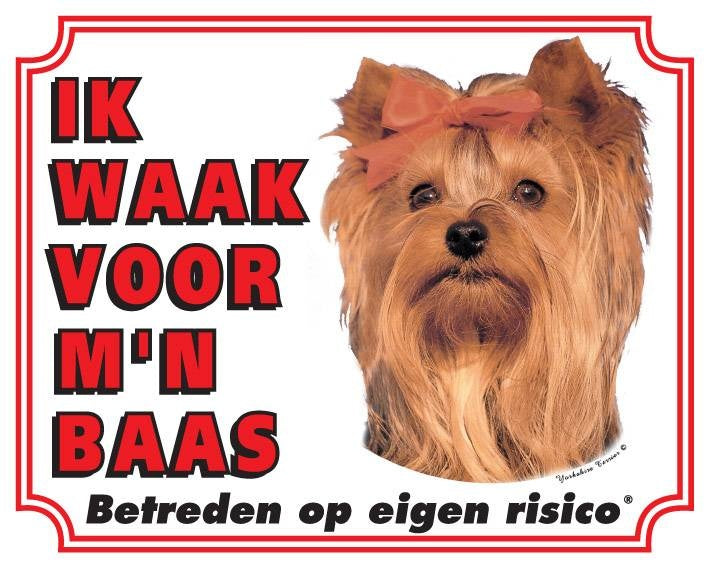 Stickerkoning Yorkshire Terrier Waakbord - Ik waak voor mijn baas
